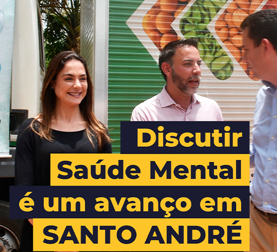 Discutir saúde mental é um avanço em Santo André